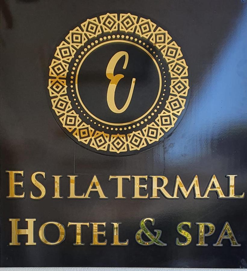 Esila Termal Hotel & Spa Zewnętrze zdjęcie